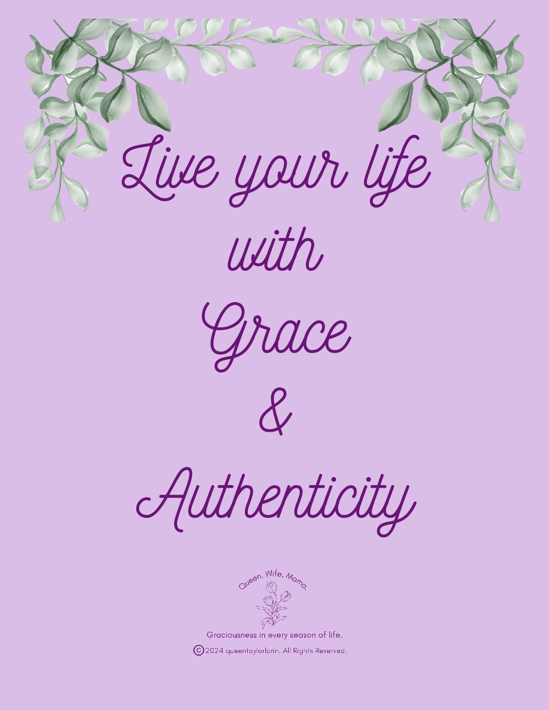 Live you life wth grace and authenticity printable